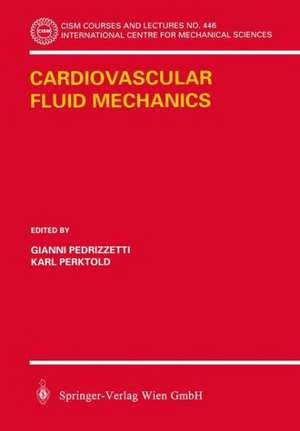 Cardiovascular Fluid Mechanics de Gianni Pedrizzetti