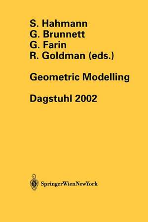 Geometric Modelling: Dagstuhl 2002 de S. Hahmann