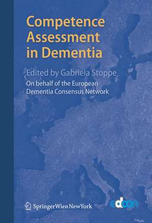 Competence Assessment in Dementia de European Dementia Consensus Network