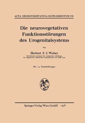 Die neurovegetativen Funktionsstörungen des Urogenitalsystems de Herbert F.J. Weber