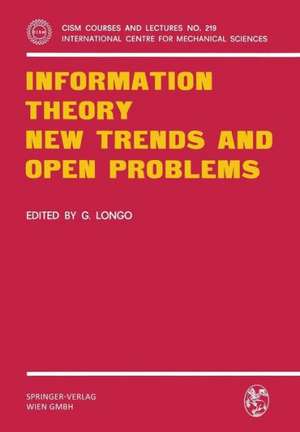 Information Theory New Trends and Open Problems de G. Longo