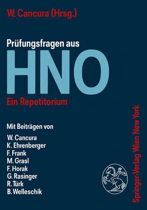 Prüfungsfragen aus HNO: Ein Repetitorium de Walter Cancura