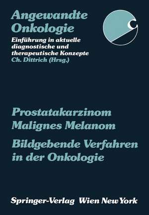 Prostatakarzinom Malignes Melanom Bildgebende Verfahren in der Onkologie de P. Barton