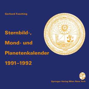 Sternbild-, Mond- und Planetenkalender 1991–1992 de Gerhard Fasching