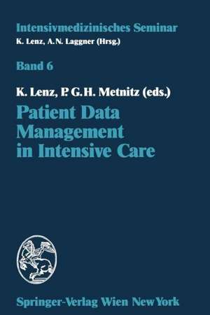 Patient Data Management in Intensive Care de Kurt Lenz