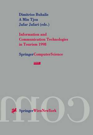 Information and Communication Technologies in Tourism 1998: Proceedings of the International Conference in Istanbul, Turkey, 1998 de Dimitrios Buhalis