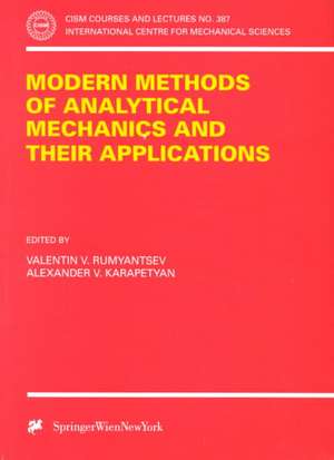 Modern Methods of Analytical Mechanics and their Applications de Valentin V. Rumyantsev