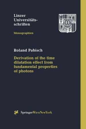 Derivation of the time dilatation effect from fundamental properties of photons de Roland Pabisch