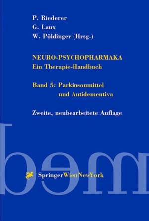 Neuro-Psychopharmaka. Ein Therapie-Handbuch