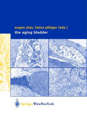 The Aging Bladder de H. Pflüger