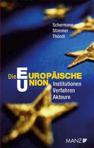 Die Europäische Union de Karin Schermann