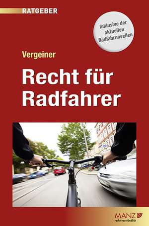 Recht für Radfahrer de Martin Vergeiner