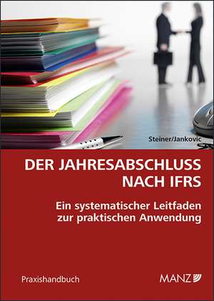 Der Jahresabschluss nach IFRS de Christian Steiner