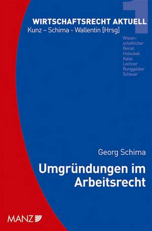 Umgründungen im Arbeitsrecht de Georg Schima