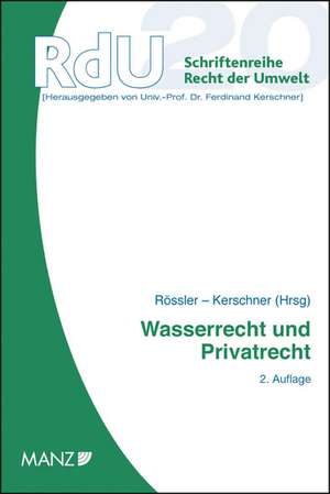 Wasserrecht und Privatrecht de Herbert Rössler