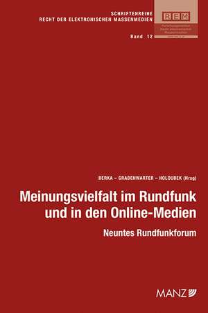 Meinungsvielfalt in Rundfunk und in den Online-Medien de Walter Berka