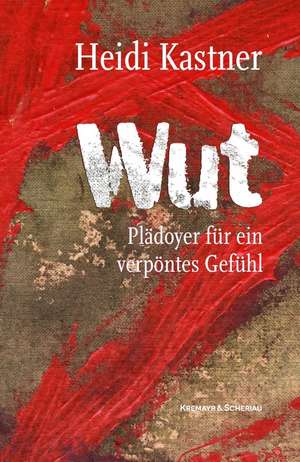 Wut de Heidi Kastner