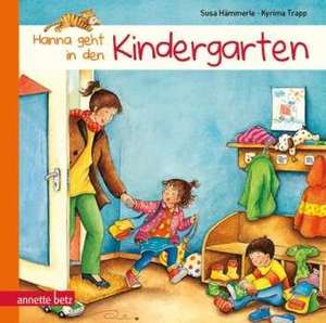 Hanna geht in den Kindergarten de Susa Hämmerle