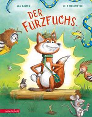 Der Furzfuchs de Jan Kaiser