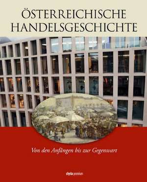 Österreichische Handelsgeschichte