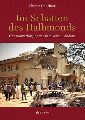 Im Schatten des Halbmonds de Christa Chorherr