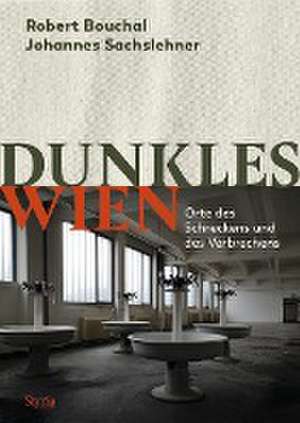 Dunkles Wien de Robert Bouchal