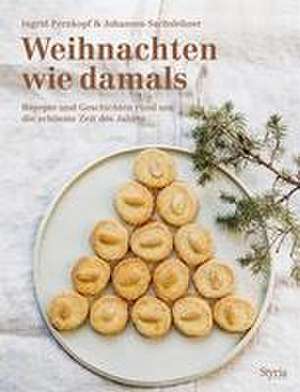 Weihnachten wie damals de Johannes Sachslehner