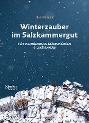 Winterzauber im Salzkammergut de Ilse Retzek