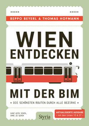 Wien entdecken mit der Bim de Beppo Beyerl