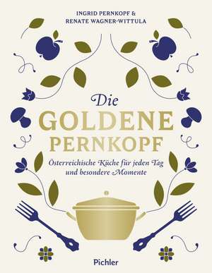 Die Goldene Pernkopf de Ingrid Pernkopf