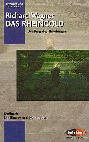 Das Rheingold de Kurt Pahlen