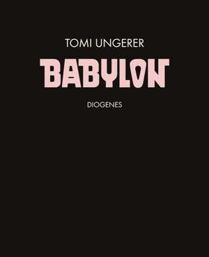 Babylon de Tomi Ungerer