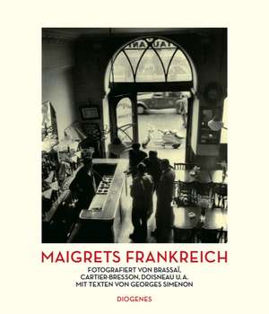 Maigrets Frankreich de Georges Simenon