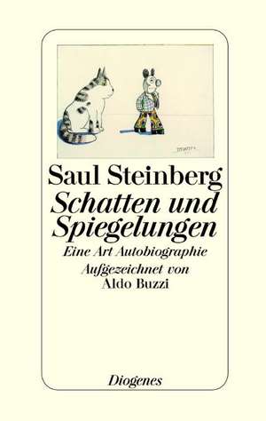 Schatten und Spiegelungen de Saul Steinberg