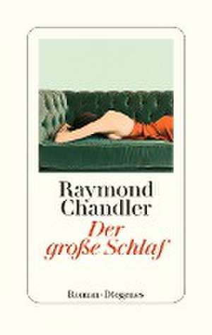 Der große Schlaf de Raymond Chandler