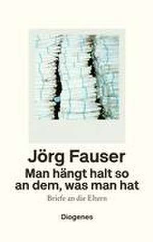 Man hängt halt so an dem, was man hat de Jörg Fauser