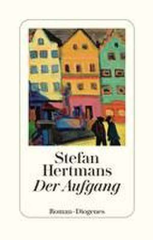 Der Aufgang de Stefan Hertmans