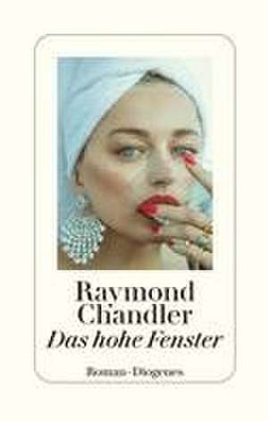 Das hohe Fenster de Raymond Chandler