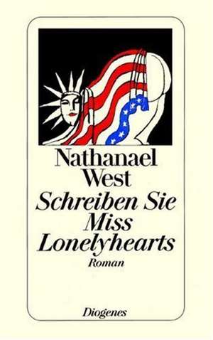 Schreiben Sie Miss Lonelyhearts de Nathanael West