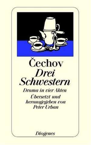 Drei Schwestern de Anton Cechov