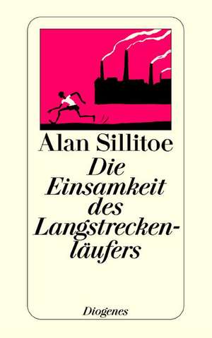 Die Einsamkeit des Langstreckenläufers de Alan Sillitoe