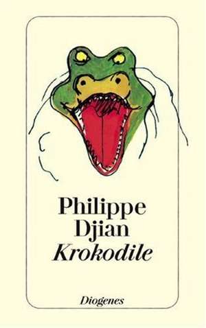 Krokodile de Philippe Djian