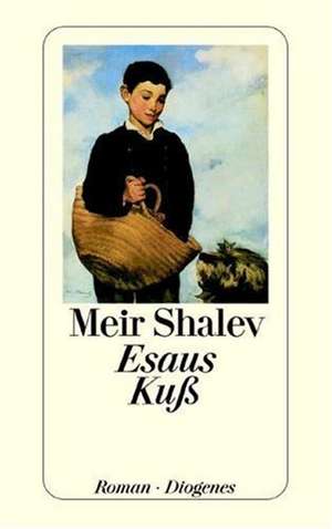 Esaus Kuß de Meir Shalev