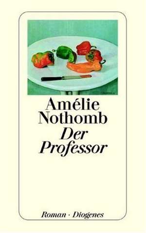 Der Professor de Amélie Nothomb