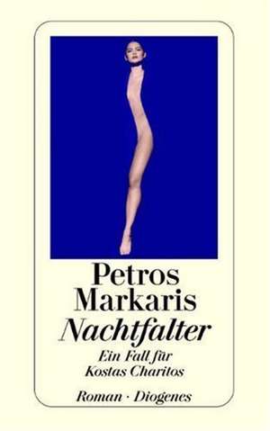 Nachtfalter de Petros Markaris