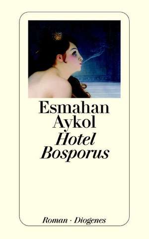 Hotel Bosporus de Esmahan Aykol