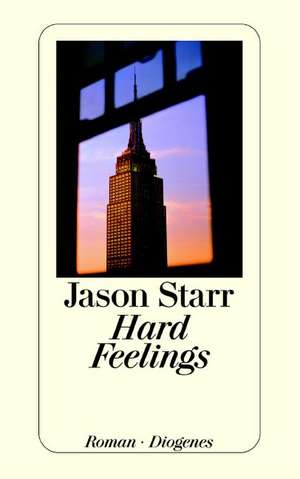 Hard Feelings de Jason Starr