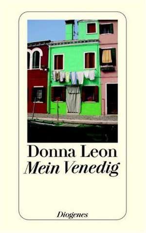 Mein Venedig de Donna Leon