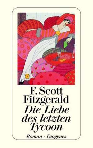 Die Liebe des letzten Tycoon de F. Scott Fitzgerald