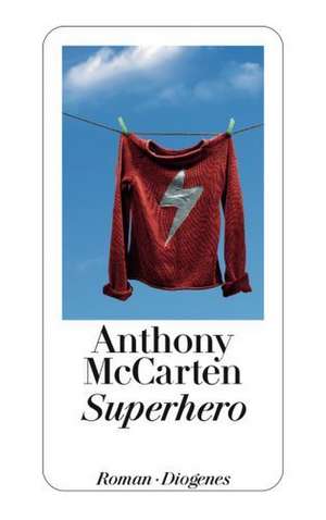 Superhero de Anthony McCarten